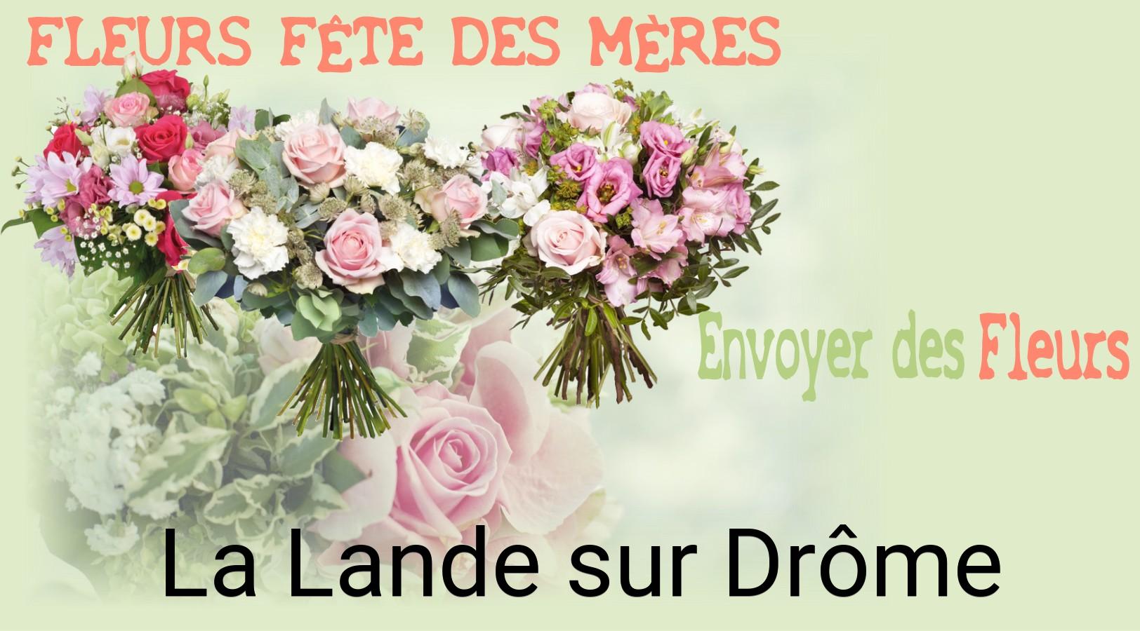 Bouquet de Fête des Mères livré à La Lande-sur-Drôme